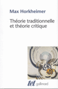 Couverture Théorie traditionnelle et théorie critique ()