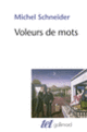 Couverture Voleurs de mots (Michel Schneider)