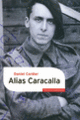 Couverture Alias Caracalla (Daniel Cordier)