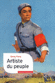 Couverture Artiste du peuple ( Gang Peng)