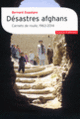 Couverture Désastres afghans (Bernard Dupaigne)