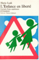 Couverture L'Enfance en liberté (Mario Lodi)