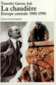 Couverture La Chaudière (Timothy Garton Ash)