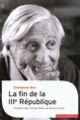 Couverture La fin de la III<sup>e</sup> République (Emmanuel Berl,Bernard de Fallois)