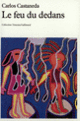 Couverture Le feu du dedans (Carlos Castaneda)