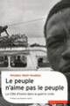 Couverture Le peuple n'aime pas le peuple (Kouakou Gbahi Kouakou)