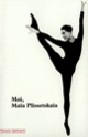Couverture Moi, Maïa Plissetskaïa (Maïa Plissetskaïa)