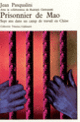 Couverture Prisonnier de Mao (Jean Pasqualini)