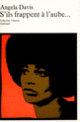 Couverture S'ils frappent à l'aube... (Bettina Aptheker,Angela Davis)