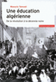 Couverture Une éducation algérienne (Wassyla Tamzali)