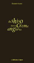 Couverture Du shiso dans la crème anglaise ()