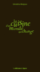 Couverture La cuisine d'un monde qui change (Géraldine Meignan)