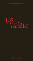 Couverture La vraie recette ()