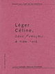 Couverture Léger - Celine : deux Français à New York