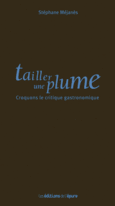 Couverture Tailler une plume ()