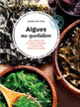 Couverture Algues au quotidien (Aurélie Viard,Éric Viard)