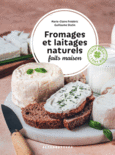 Couverture Fromages et laitages naturels faits maison (,Guillaume Stutin)