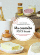 Couverture Ma cosméto 100% locale (Charlie Marandet)