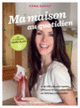 Couverture Ma maison au quotidien (Anna Baraf)