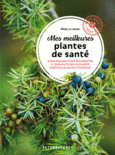 Couverture Mes meilleures plantes de santé ()