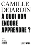 Couverture À quoi bon encore apprendre ? ()