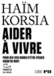 Couverture Aider à vivre (Haïm Korsia)