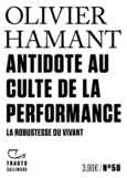Couverture Antidote au culte de la performance ()
