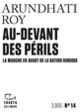 Couverture Au-devant des périls (Arundhati Roy)