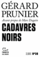 Couverture Cadavres noirs (Gérard Prunier)
