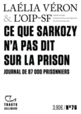 Couverture Ce que Sarkozy n'a pas dit sur la prison (,Laélia Véron)