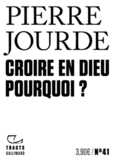 Couverture Croire en Dieu. Pourquoi ? ()