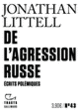 Couverture De l'agression russe (Jonathan Littell)