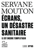 Couverture Écrans, un désastre sanitaire ()