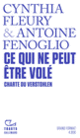 Couverture Ce qui ne peut être volé (Antoine Fenoglio,Cynthia Fleury)