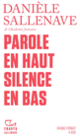 Couverture Parole en haut silence en bas (Danièle Sallenave)
