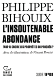 Couverture L'Insoutenable Abondance ()