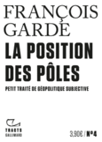Couverture La Position des pôles ()