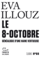 Couverture Le 8-Octobre (Eva Illouz)
