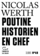 Couverture Poutine historien en chef (Nicolas Werth)