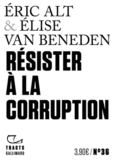 Couverture Résister à la corruption (,Élise Van Beneden)