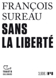 Couverture Sans la liberté ()