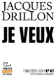 Couverture Je veux (Jacques Drillon)