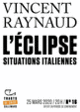 Couverture L'Éclipse (Vincent Raynaud)