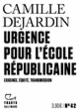 Couverture Urgence pour l'école républicaine (Camille Dejardin)