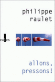Couverture Allons, pressons! ()
