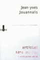 Couverture Artistes sans œuvres (Jean-Yves Jouannais)