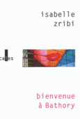 Couverture Bienvenue à Bathory () Couverture Bienvenue à Bathory ()