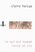 Couverture Ce qui est nommé reste en vie ()