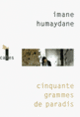 Couverture Cinquante grammes de paradis (Imane Humaydane)