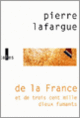 Couverture De la France et de trois cent mille dieux fumants (Pierre Lafargue)